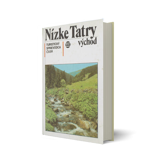 Nízke Tatry. Východ. Turistický sprievodca ČSSR (11)