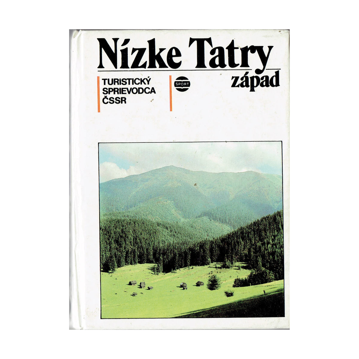 Nízke Tatry. Západ. Turistický sprievodca ČSSR (10)