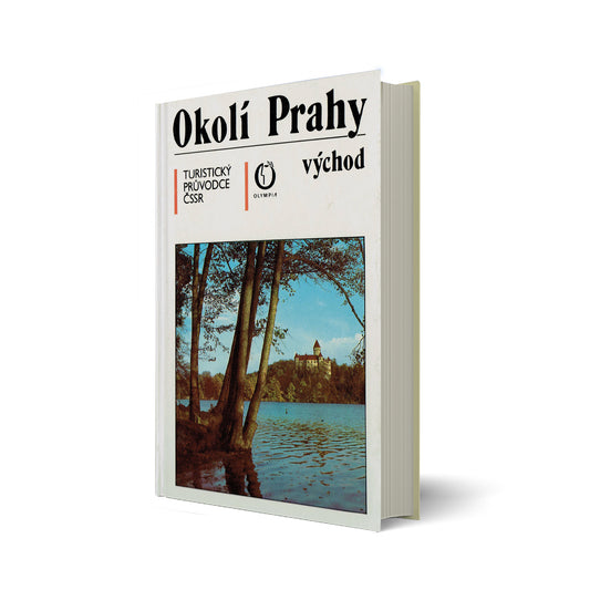 Okolí Prahy. Východ. Turistický Průvodce ČSSR (37)