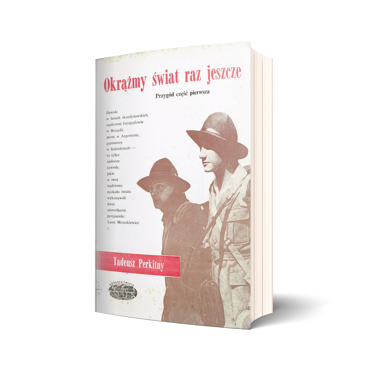 Okrążmy świat raz jeszcze. Część I i II