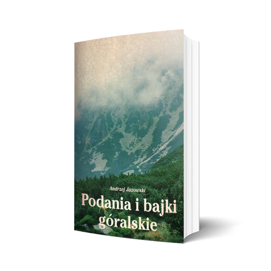 Podania i bajki góralskie