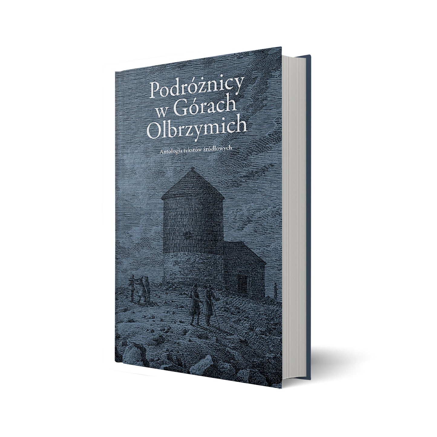 Podróżnicy w Górach Olbrzymich. Antologia tekstów źródłowych
