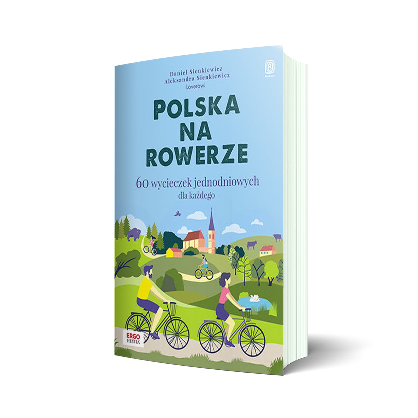 Polska na rowerze. 60 wycieczek jednodniowych dla każdego