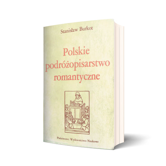 Polskie podróżopisarstwo romantyczne