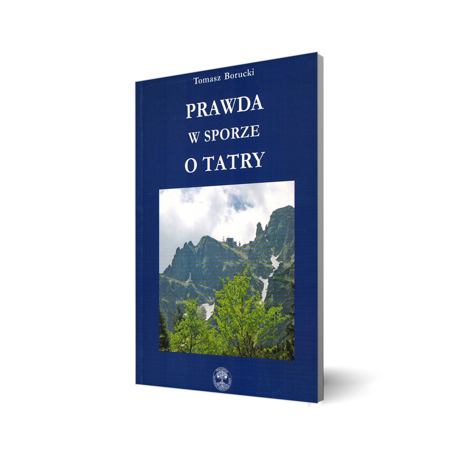 Prawda w sporze o Tatry