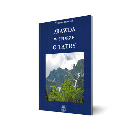 Prawda w sporze o Tatry