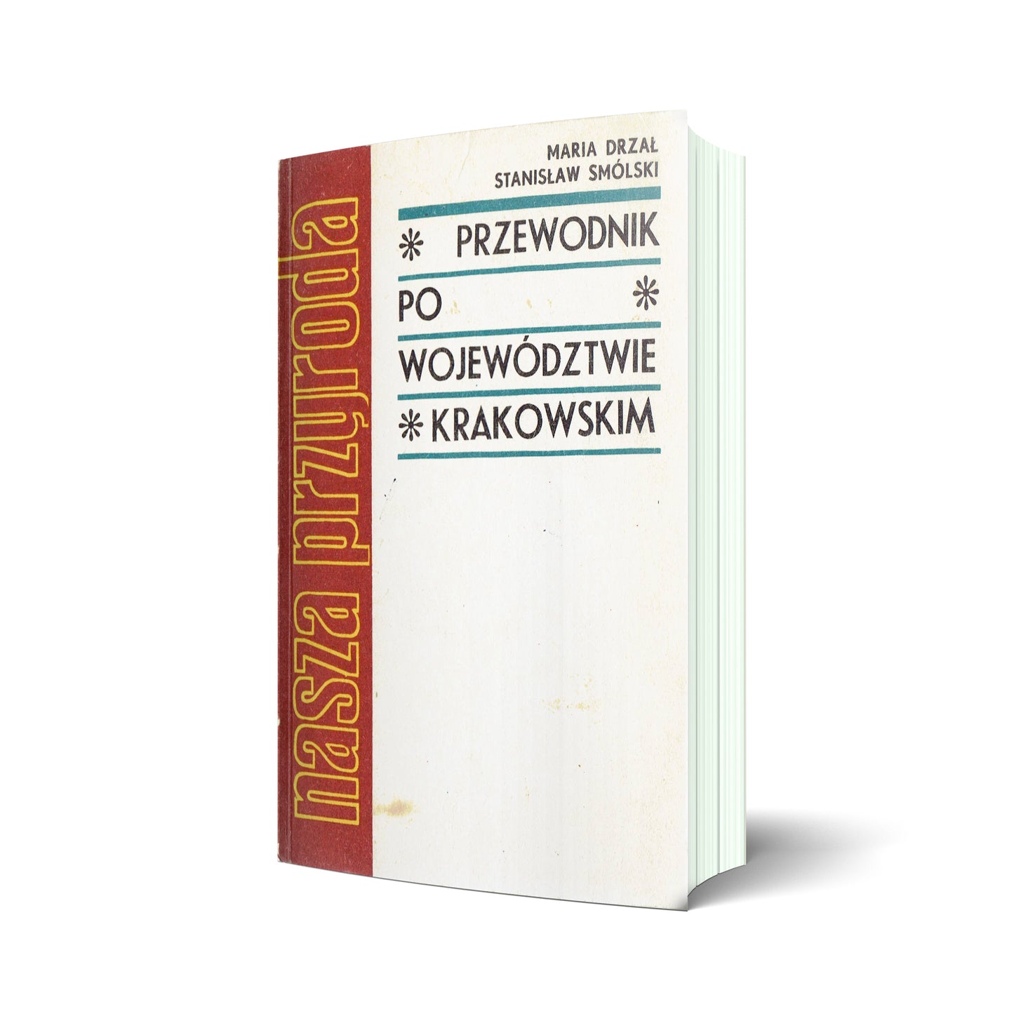 Przewodnik po województwie krakowskim. Nasza przyroda