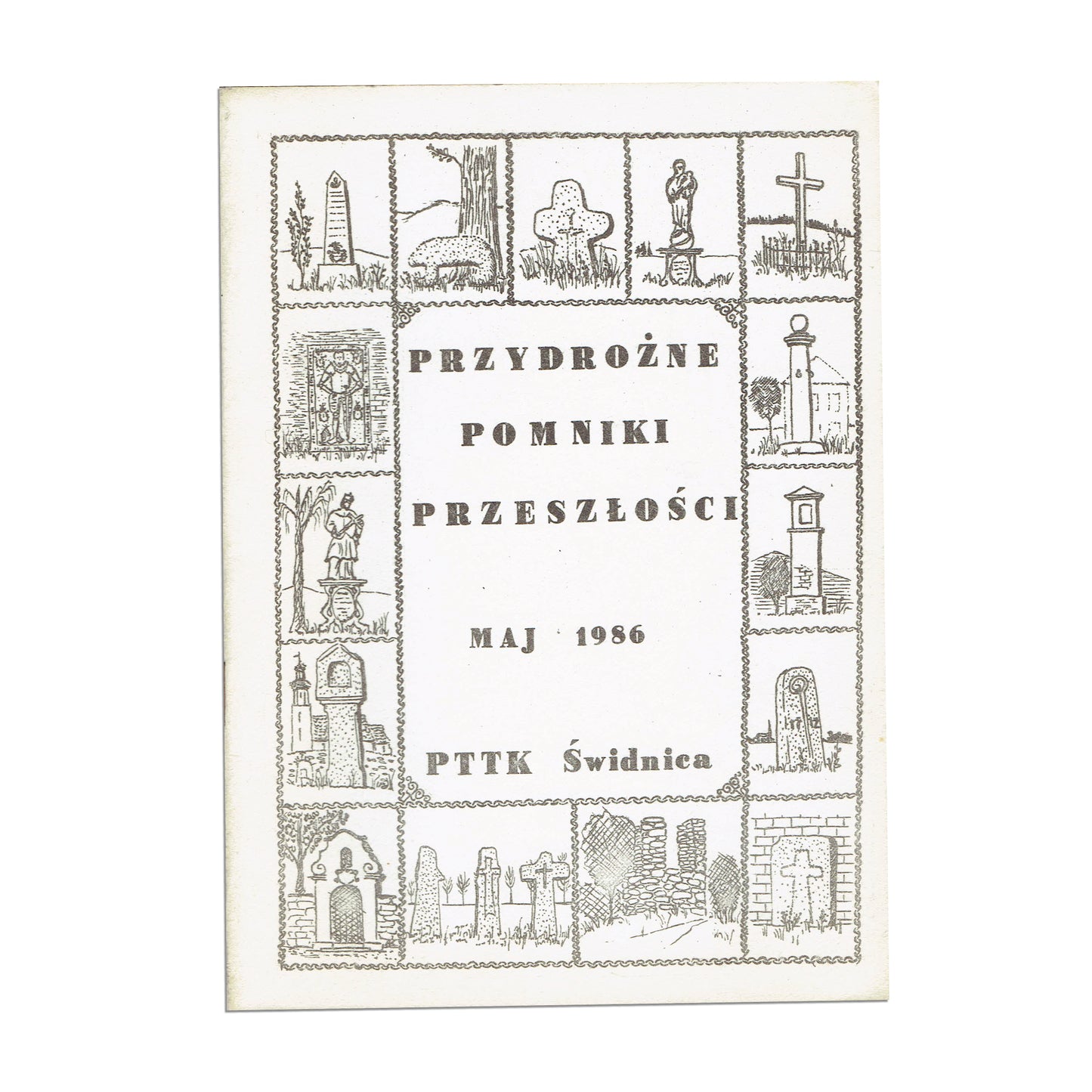 Przydrożne pomniki przeszłości