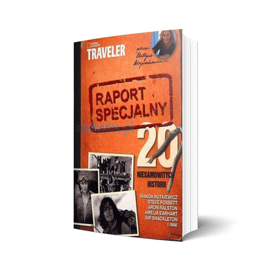 Raport specjalny: 20 niesamowitych historii