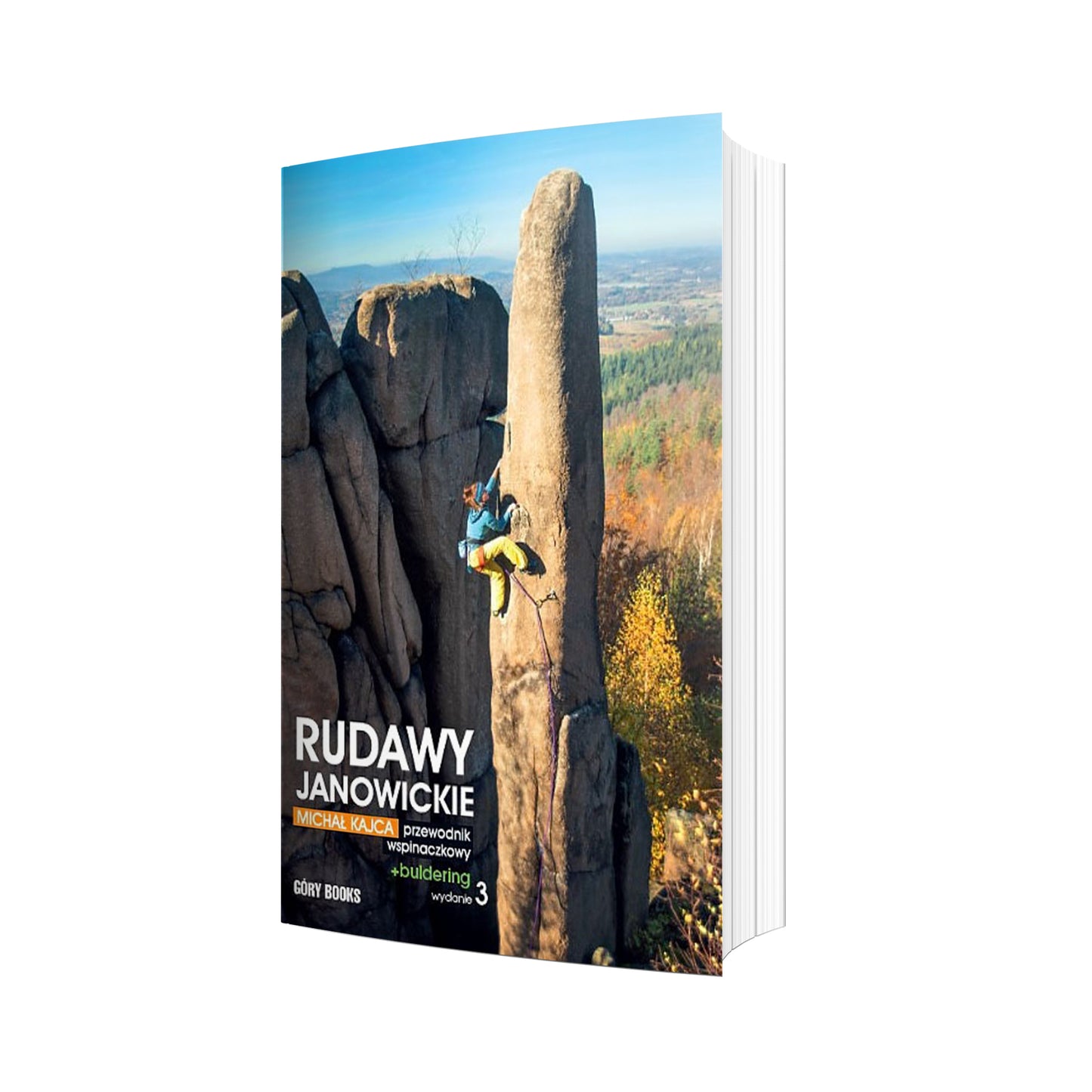 Rudawy Janowickie. Przewodnik wspinaczkowy, wydanie 3