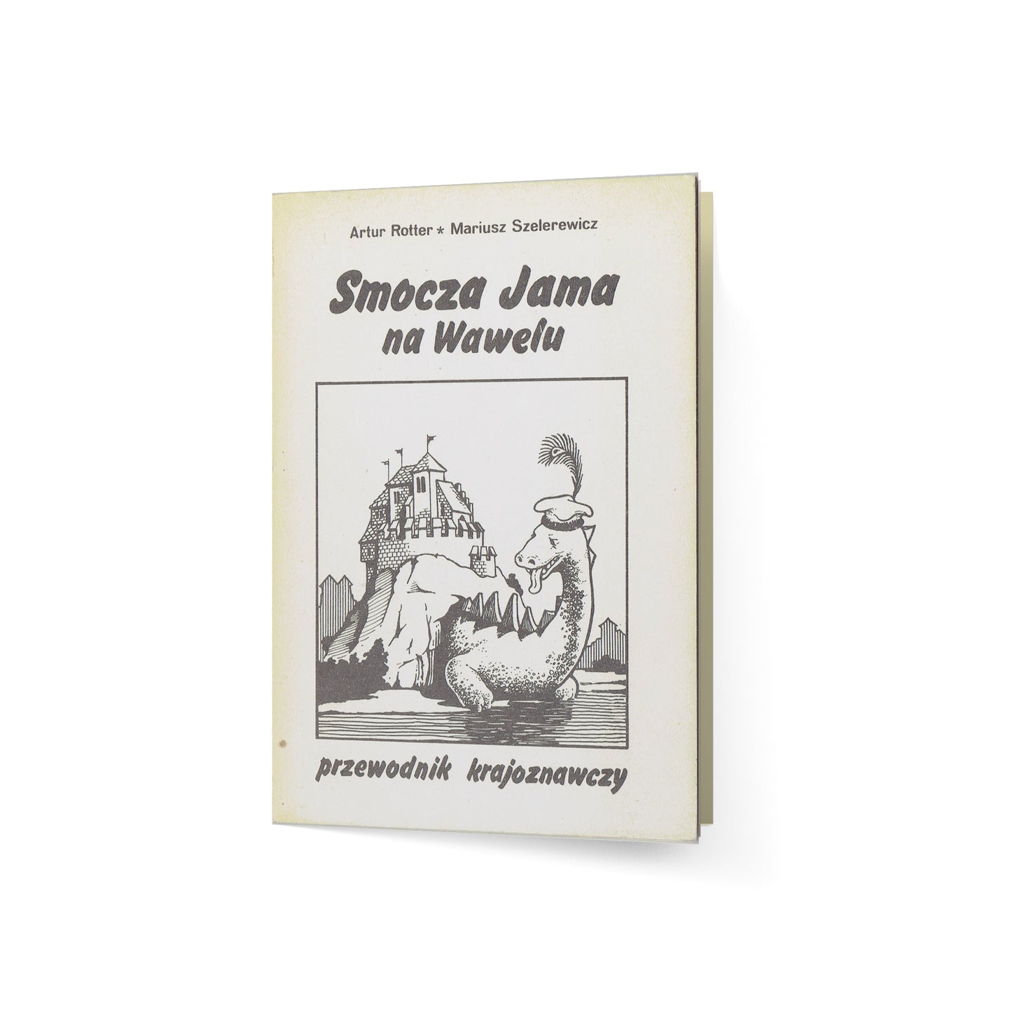 Smocza Jama na Wawelu. Przewodnik krajoznawczy
