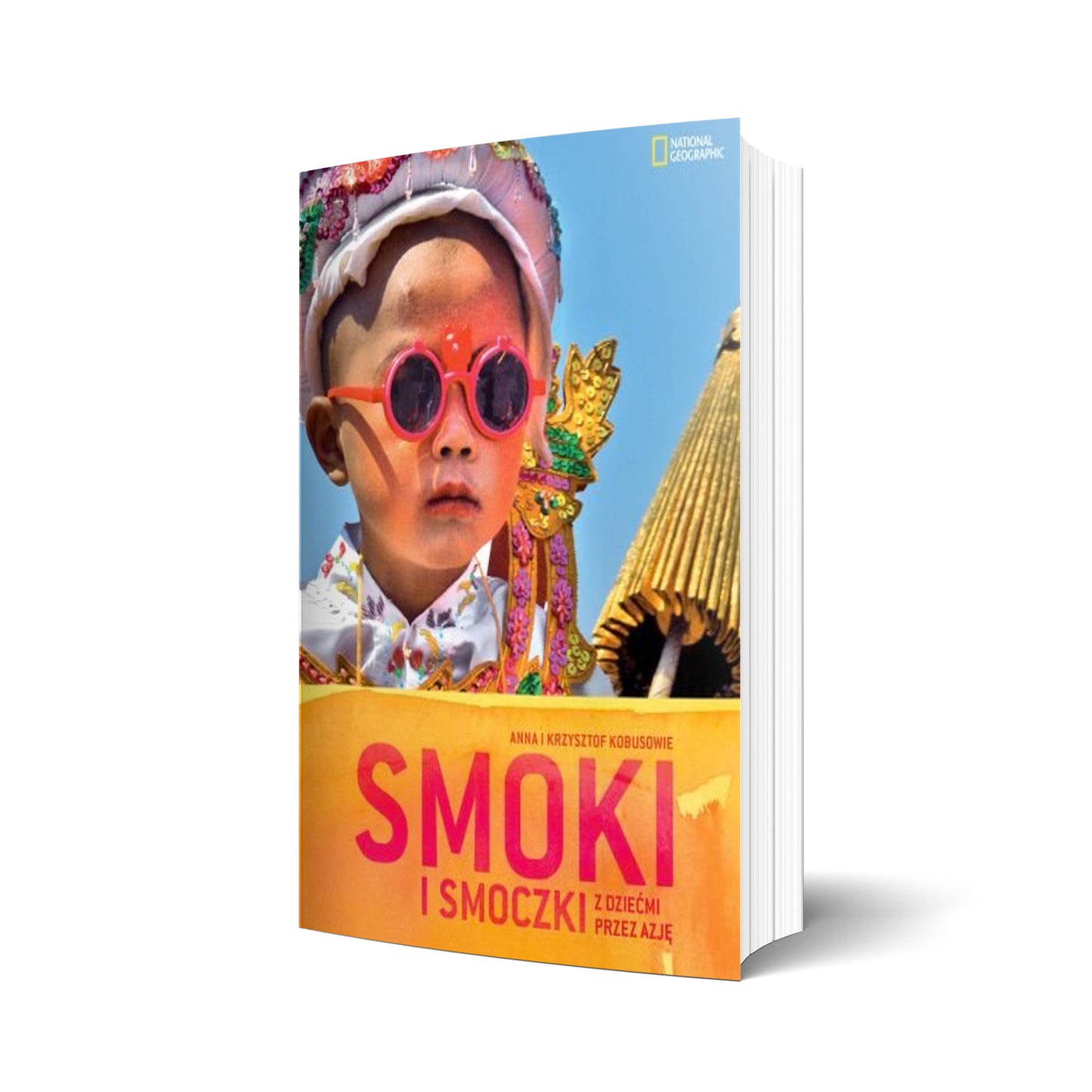 Smoki i smoczki. Z dziećmi przez Azję