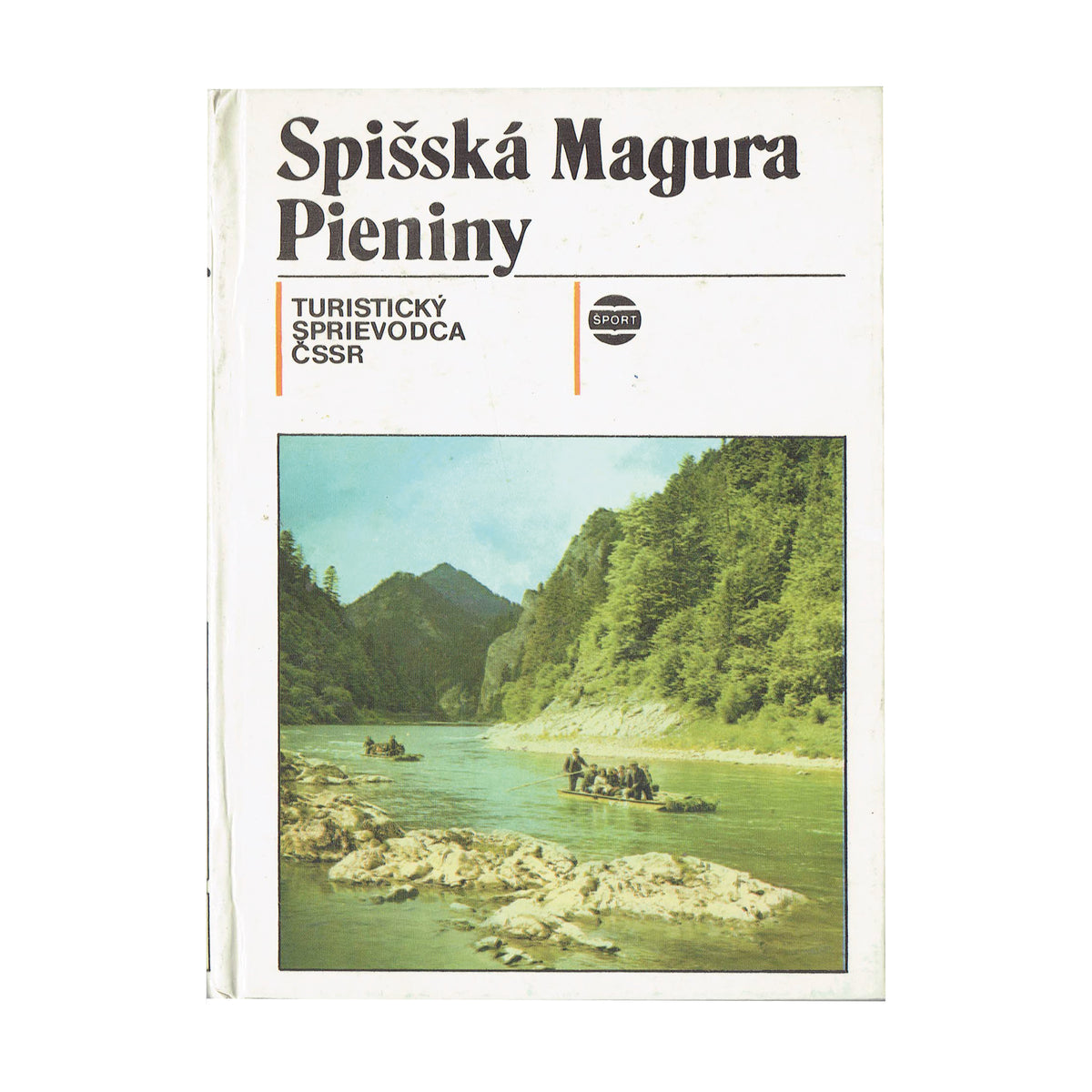 Spišská Magura. Pieniny. Turistický sprievodca ČSSR (2)