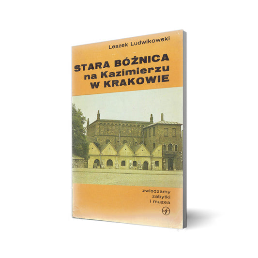 Stara Bóźnica na Kazimierzu w Krakowie
