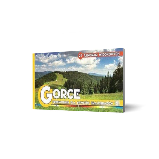 Gorce. Przewodnik dla łowców krajobrazów
