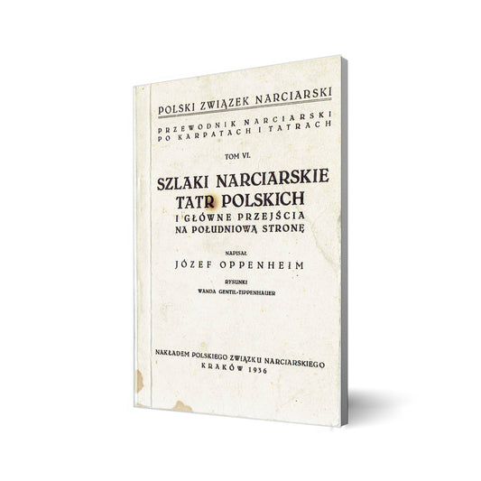 Szlaki narciarskie Tatr Polskich i główne przejścia na południową stronę