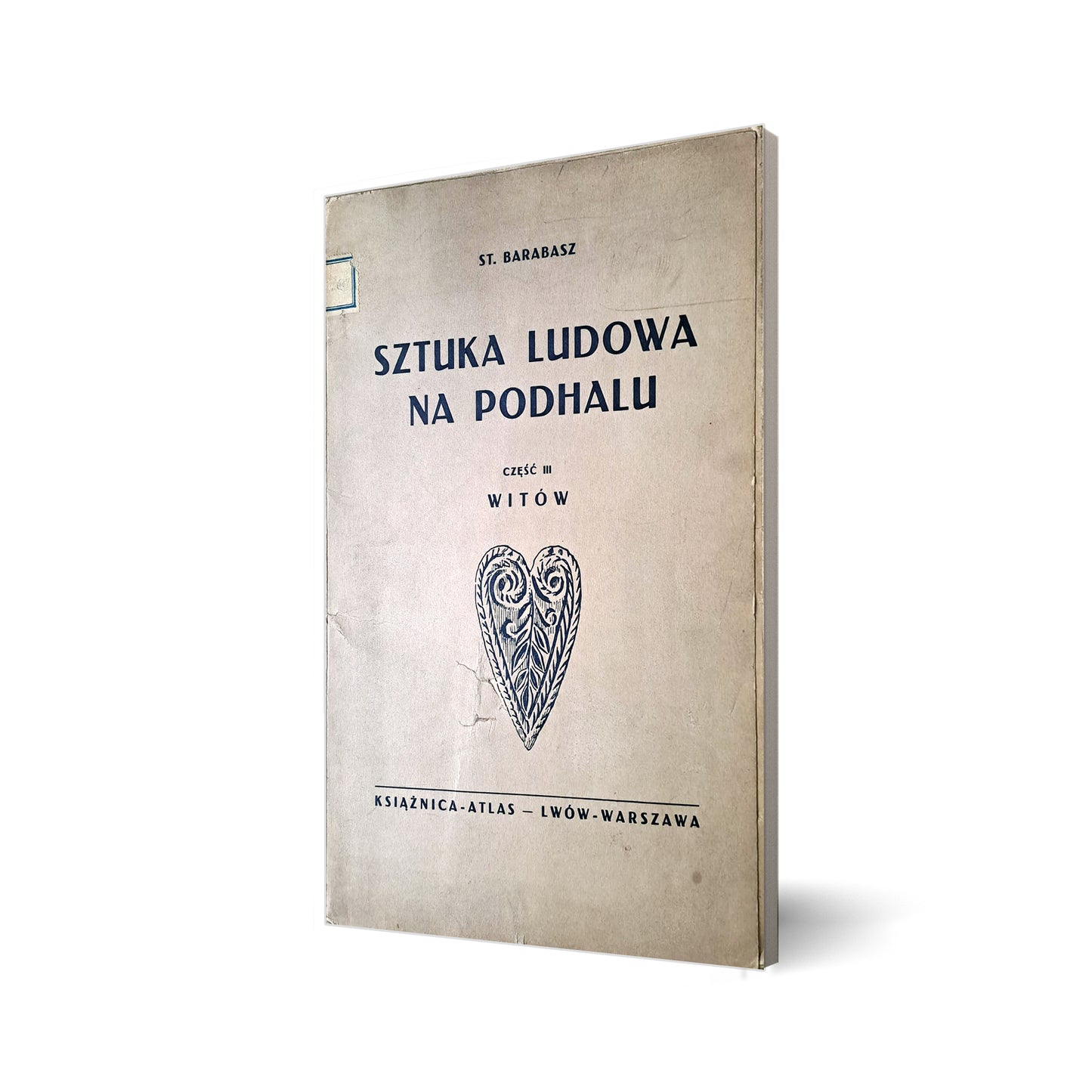 Sztuka ludowa na Podhalu. Część III Witów