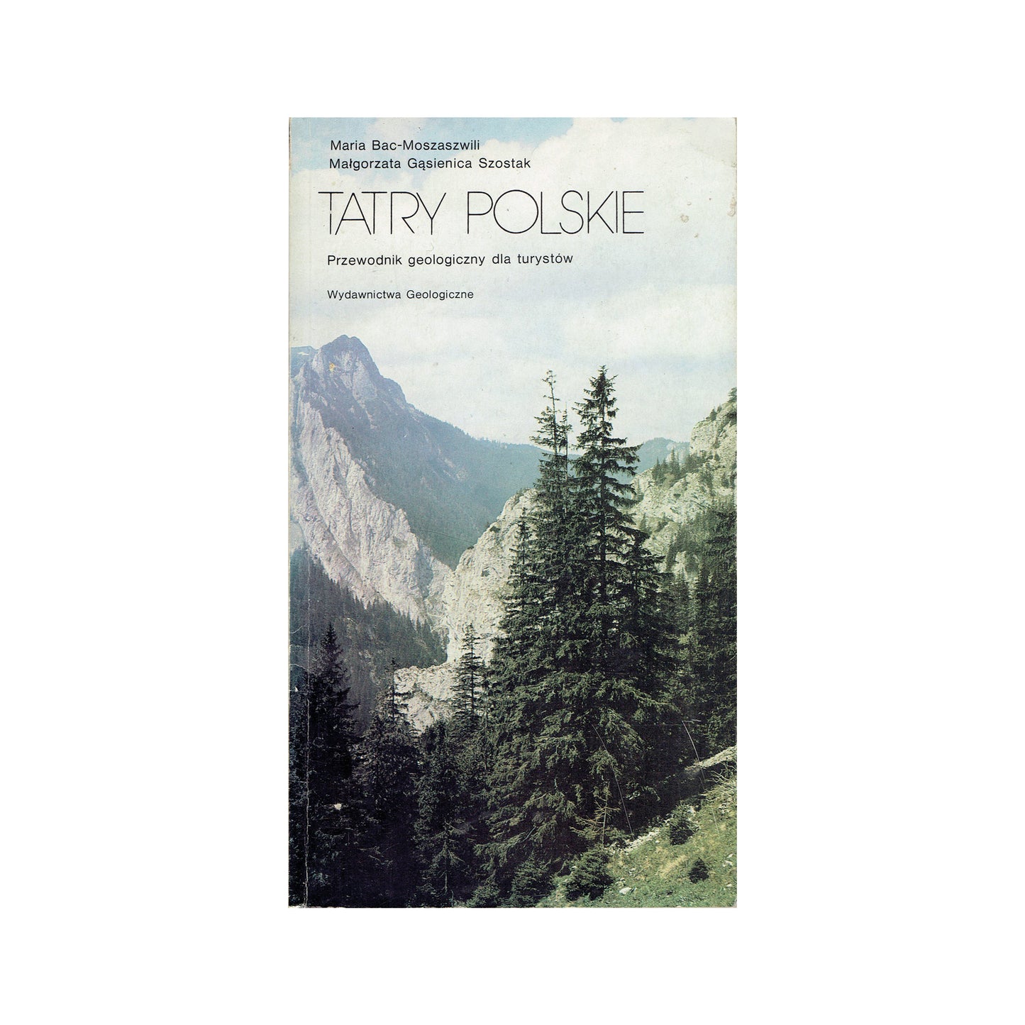 Tatry Polskie. Przewodnik geologiczny dla turystów