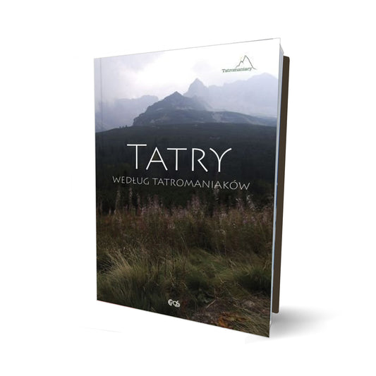 Tatry według Tatromaniaków