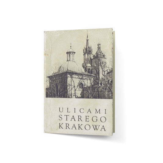 Ulicami starego Krakowa