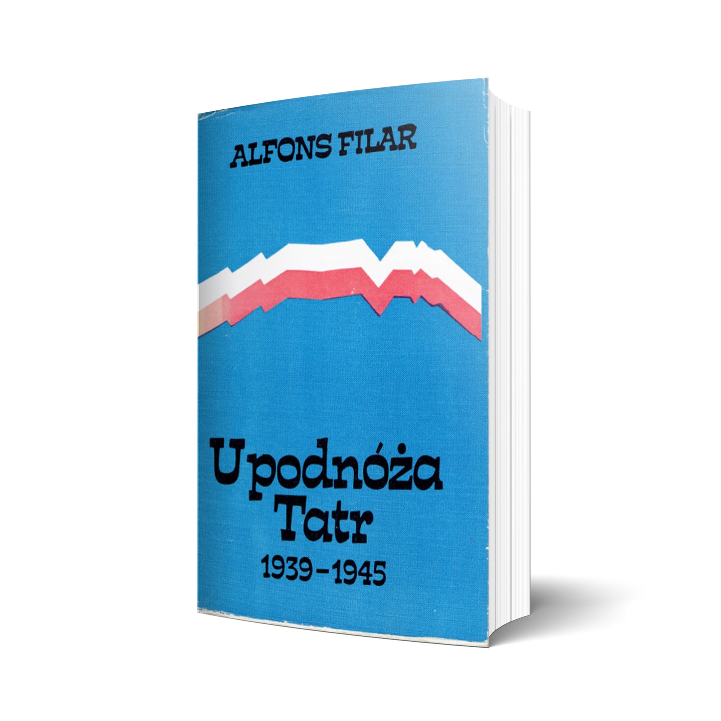 U podnóża Tatr 1939-1945
