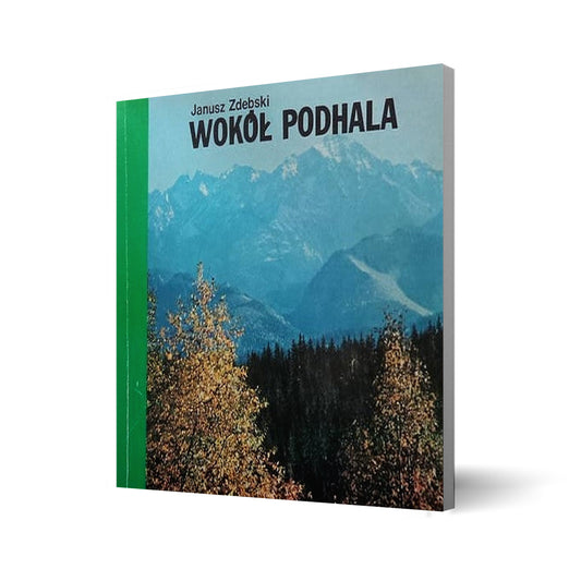 Wokół Podhala