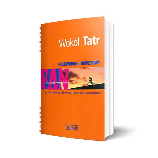 Wokół Tatr. Przewodnik rowerowy FAN