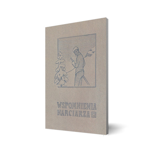 Wspomnienia narciarza [reprint]