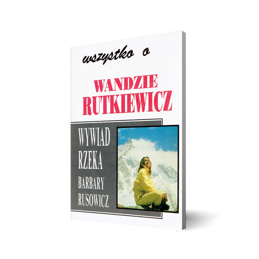 Wszystko o Wandzie Rutkiewicz