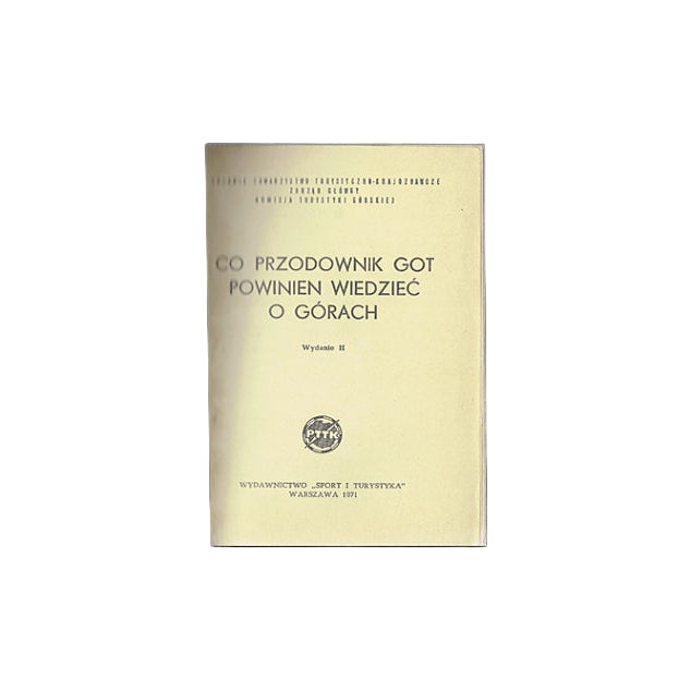 Co przodownik GOT powinien wiedzieć o górach. Wyd. II