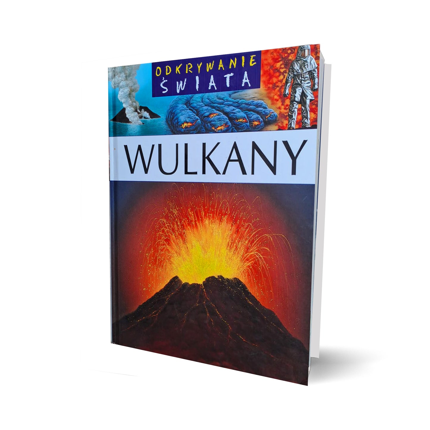 Wulkany. Odkrywanie świata