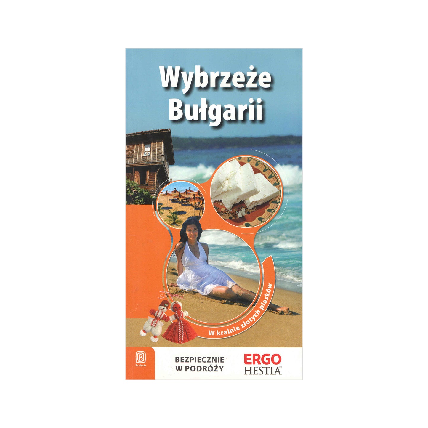 Wybrzeże Bułgarii. W krainie złotych piasków