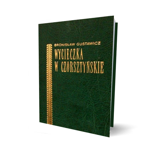 Wycieczka w Czorsztyńskie