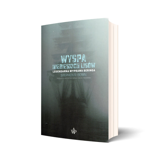 Wyspa niebieskich lisów. Legendarna wyprawa Beringa