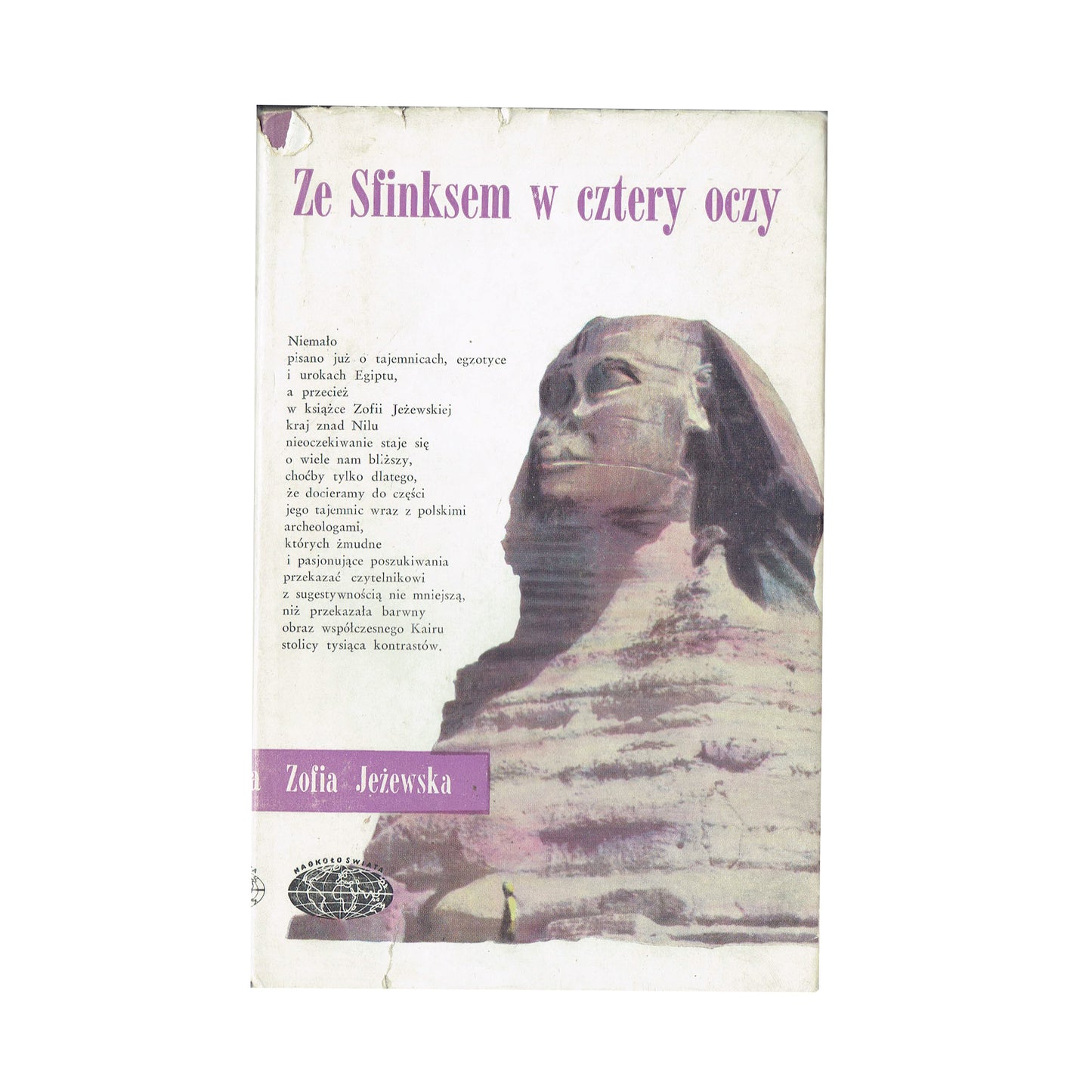 Ze Sfinksem w cztery oczy
