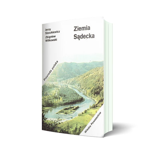 Ziemia Sądecka (Przyroda Polska). Wyd. II
