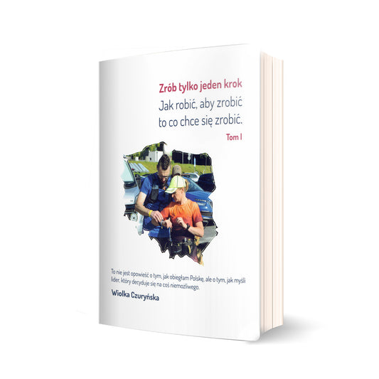 Zrób Tylko Jeden Krok (Tom I)